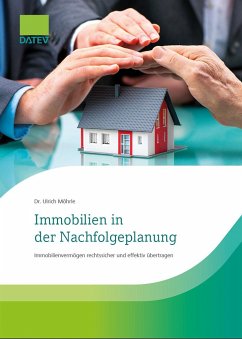 Immobilien in der Nachfolgeplanung - Möhrle, Ulrich