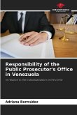 Responsibility of the Public Prosecutor's Office in Venezuela