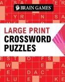 Brain Games - Large Print: Crossword Puzzles (384 Pages)