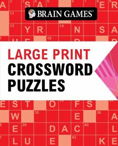 Brain Games - Large Print: Crossword Puzzles (384 Pages) - Publications International Ltd; Brain Games