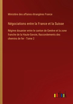 Négociations entre la France et la Suisse - France, Ministère des affaires étrangères