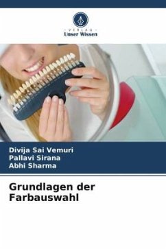 Grundlagen der Farbauswahl - Vemuri, Divija Sai;Sirana, Pallavi;Sharma, Abhi