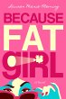 Because Fat Girl - Bild 1