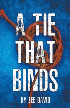 A Tie That Binds - David, Zee