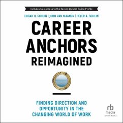 Career Anchors Reimagined - Maanen, John Van; Schein, Edgar H; Schein, Peter A