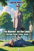 The Murder on the Links Book One