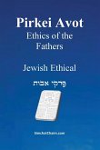 PIRKEI AVOT - Ethics of Our Ancestors [Jewish Ethical]