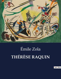 THÉRÈSE RAQUIN - Zola, Émile