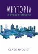 Whytopia - a Choice of Destiny? - Bild 1