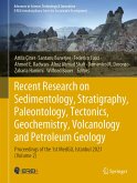 Recent Research on Sedimentology, Stratigraphy, Paleontology, Tectonics, Geochemistry, Volcanology and Petroleum Geology (eBook, PDF)