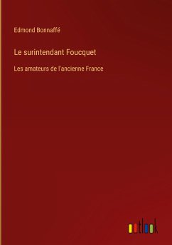 Le surintendant Foucquet