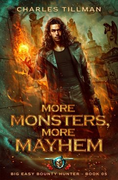 More Monsters, More Mayhem - Tillman, Charles; Carr, Martha