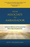 From Associate to Ambassador