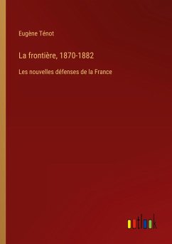 Cover La frontière, 1870-1882