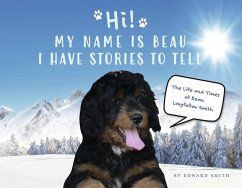 Hi! My Name Is Beau I Have Stories to Tell - Smith, Edward