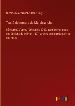 Traité de morale de Malebranche - Malebranche, Nicolas; Joly, Henri