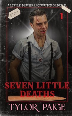 Seven Little Deaths - Paige, Tylor