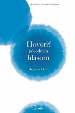 Hovoriť pôvodným hlasom(Slovak Edition) - Lee, Jaerock