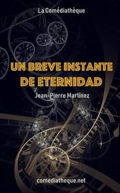 Un breve instante de eternidad - Martinez, Jean-Pierre