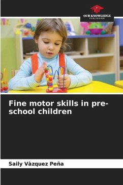 Fine motor skills in pre-school children - Vàzquez Peña, Saily