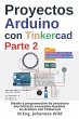 Proyectos Arduino con Tinkercad   Parte... - Bild 1