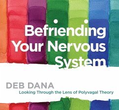 Befriending Your Nervous System - Dana, Deborah