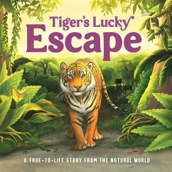 Tiger's Lucky Escape - Igloobooks; Harkness, Rose