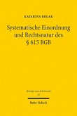Systematische Einordnung und Rechtsnatur des § 615 BGB (eBook, PDF)
