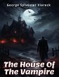 The House Of The Vampire - Bild 1