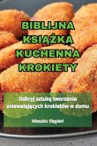 BIBLIJNA KSI¿¿KA KUCHENNA KROKIETY