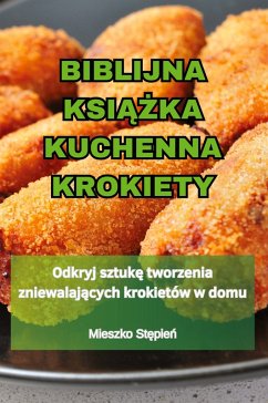 Cover BIBLIJNA KSI¿¿KA KUCHENNA KROKIETY