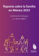 Reporte sobre la familia en México... - Bild 1