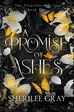 A Promise of Ashes - Gray, Sherilee