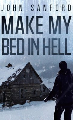 Make My Bed In Hell - Sanford, John
