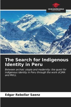 The Search for Indigenous Identity in Peru - Rebollar Saenz, Edgar