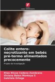 Colite entero-necrotizante em bebés pré-termo alimentados precocemente