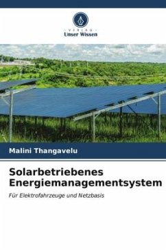 Solarbetriebenes Energiemanagementsystem - Thangavelu, Malini