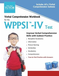 Verbal Comprehension Workbook for the WPPSI-IV Test - Publishing, LLC Test Tutor