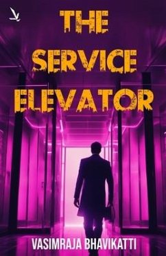 The Service Elevator - Bhavikatti, Vasimraja