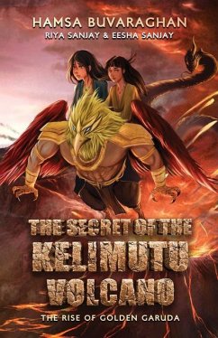 Secret of the Kelimutu Volcano - Buvaraghan, Hamsa; Sanjay, Riya; Sanjay, Eesha