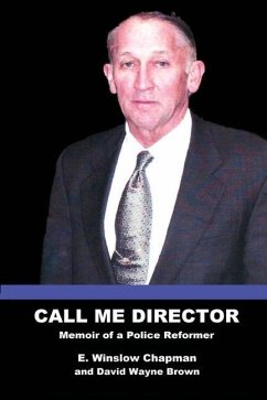 Call Me Director - Chapman, E Winslow; Brown, David Wayne