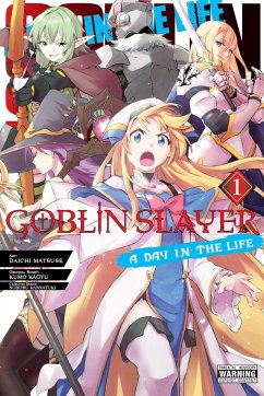 Goblin Slayer: A Day in the Life, Vol. 1 (Manga) - Kagyu, Kumo