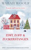Zimt, Zoff & Zuckerstangen (eBook, ePUB)