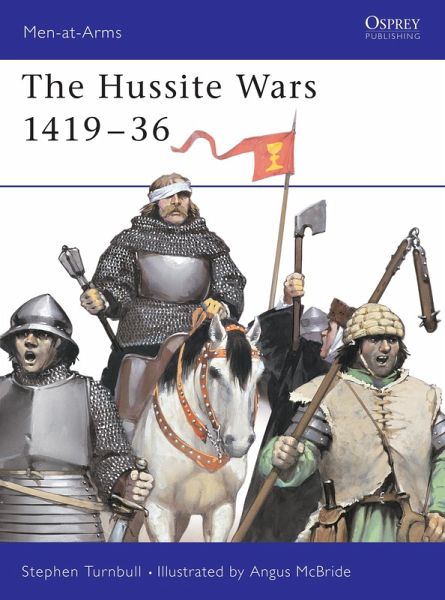 The Hussite Wars 1419-36 (eBook, ePUB) The Hussite Wars 1419-36 (eBook, ePUB)