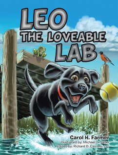 Leo the Loveable Lab (eBook, ePUB) - Farmer, Carol H.