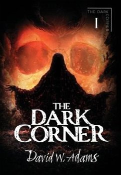 The Dark Corner - Adams, David W