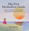 My First Meditation Guide - Bild 1