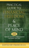 Practical Guide to Financial Freedom & Peace of Mind