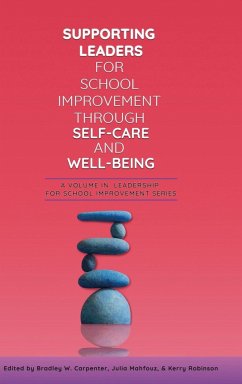 Supporting Leaders for School Improvement Through Self-Care and Well-Being