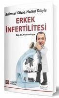 Bilimsel Gözle, Halkin Diliyle Erkek Infertilitesi - Emre Eskazan, A.